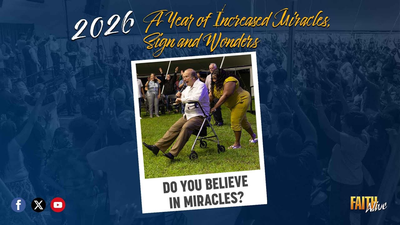 2026 A Year of Increased Miracles, Signs, and Wonders.