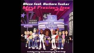 BLAZE Feat. BARBARA TUCKER - Most Precious Love (2004)
