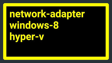Windows 8 Hyper-V - how to give VM internet access?