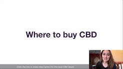 Where To Buy CBD Oil - Help Finding CBD Near Me!