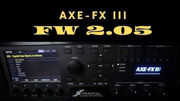 Axe-Fx III Firmware 2.05 - Overview