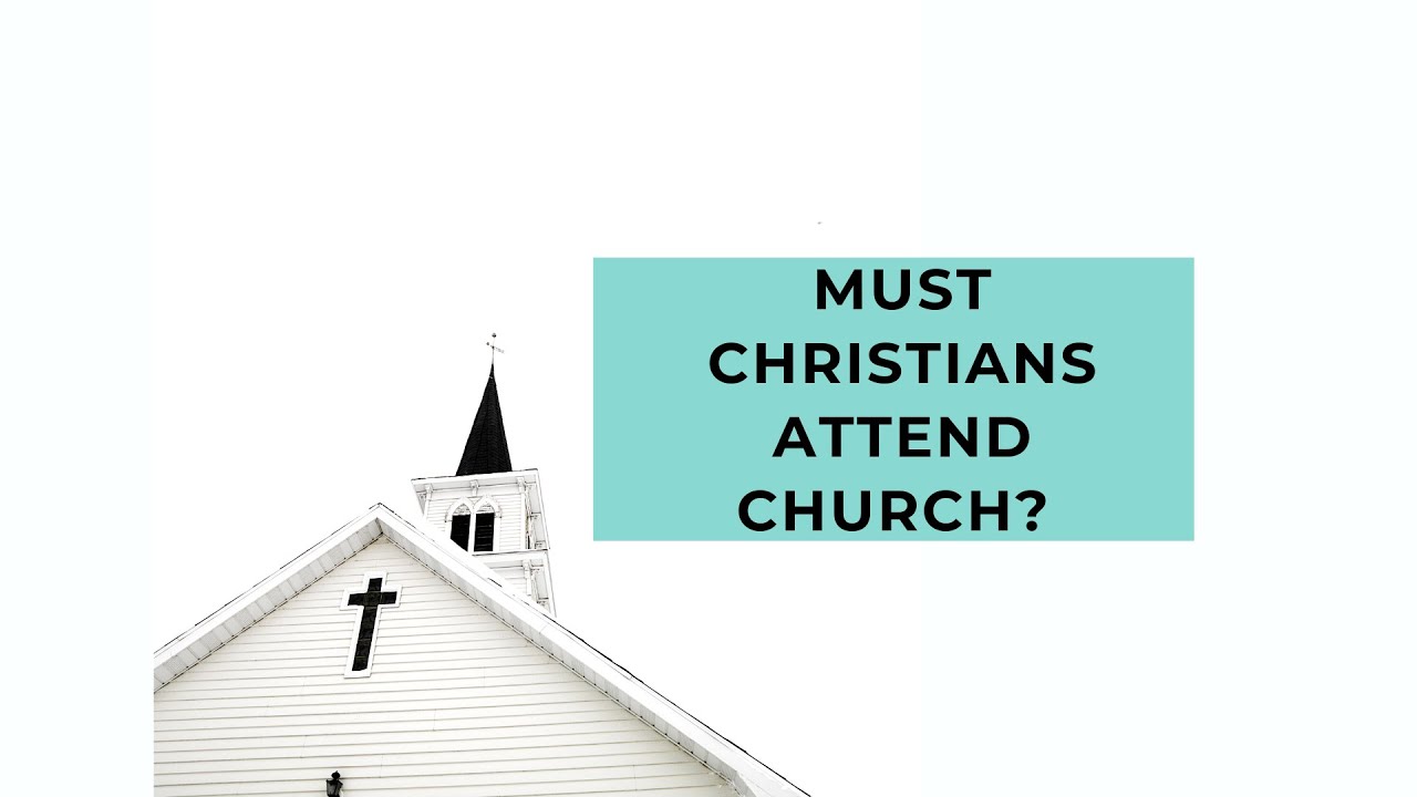 Must Christians attend church? (Complete Bible Answer Book) - YouTube