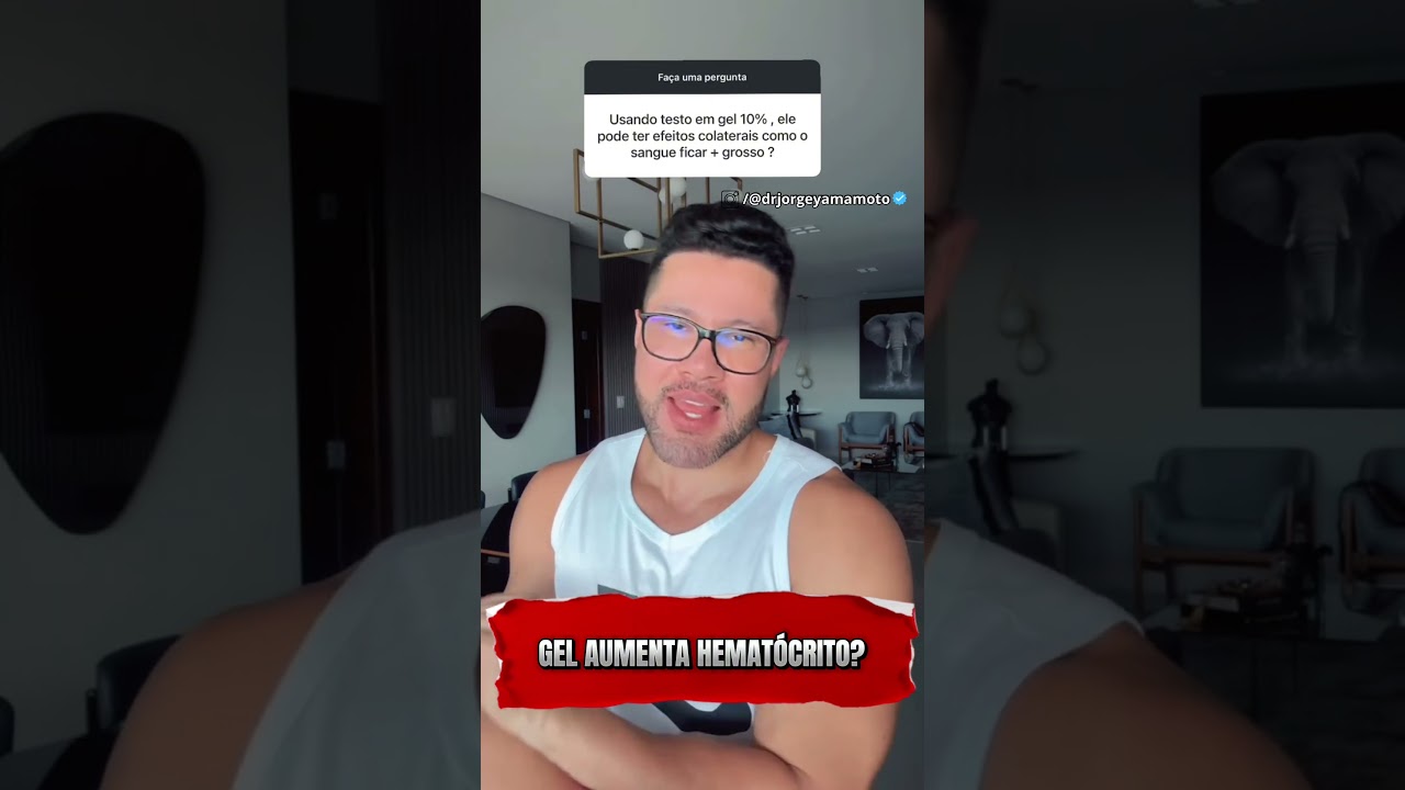 TESTO EM GEL AUMENTA O HEMATÓCRITO?