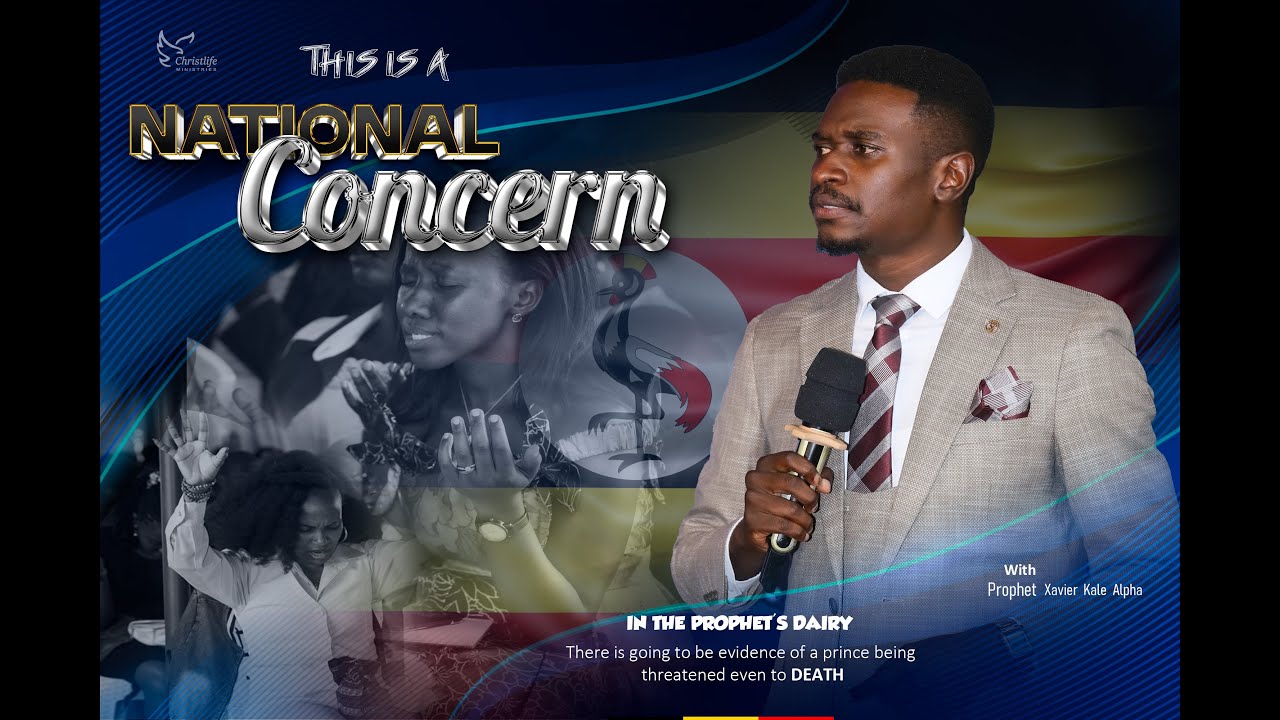 THIS IS A NATIONAL CONCERN - With prophet Xavier Kale