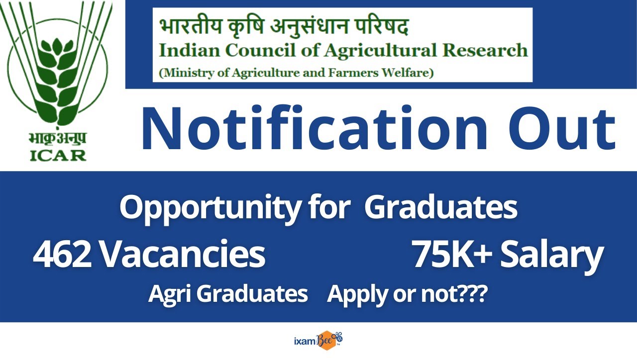 ICAR ASSISTANT 2022 || 462 Posts,  Salary 75000+  || Complete details|| By Kailash Tiwari