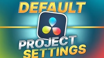 How to Set DEFAULT Project Settings & PRESETS in Davinci Resolve