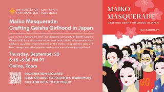 Maiko Masquerade: Crafting Geisha Girlhood in Japan