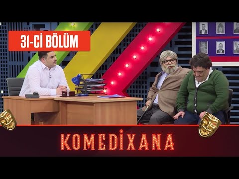 Komedixana 31-ci Bölüm      16.05.2020