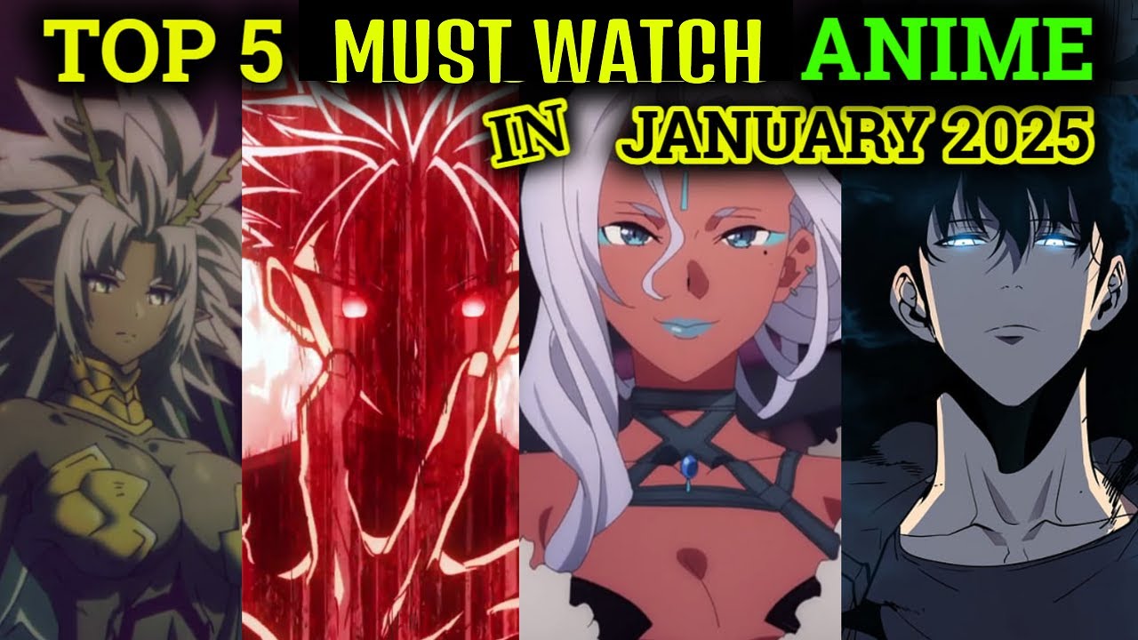 Top 5 Anime To Watch Released In January 2025 | Anime Recommendation ...