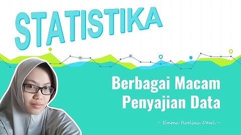 STATISTIKA || BERBAGAI MACAM PENYAJIAN DATA