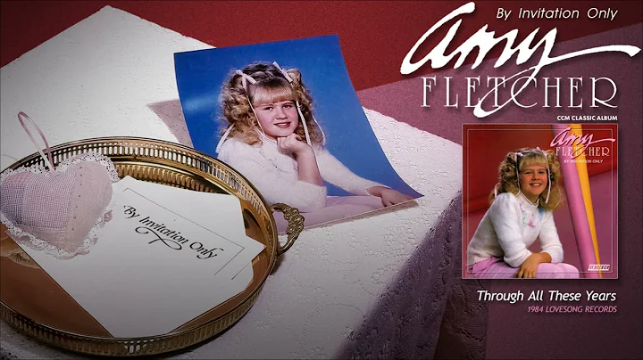 Amy Fletcher - Through All These Years