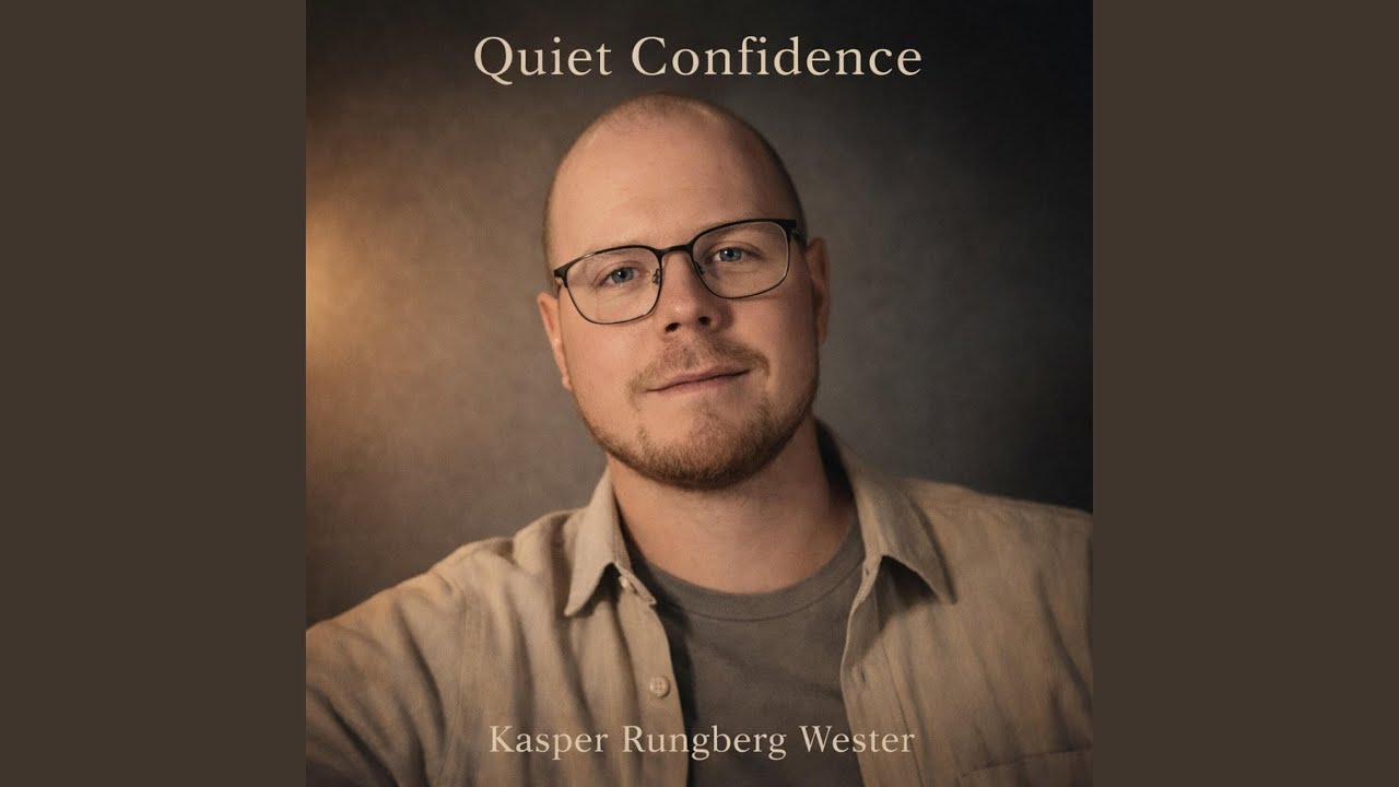 Quiet confidence