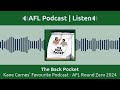 Kane cornes favourite podcast  afl round zero 2024  the back pocket