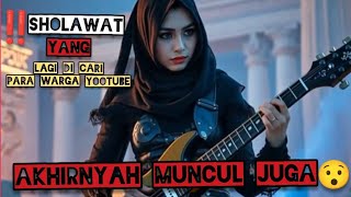 sholawat yang buanyak di cari:para warga yootube:akhirnya muncul juga.sekali tonton bikin melongo😯