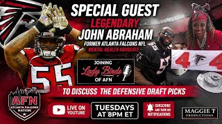 Lady Birds of AFN | Breaking Down Falcons Defensive Draft Picks &amp; Team Direction ft. John Abraham