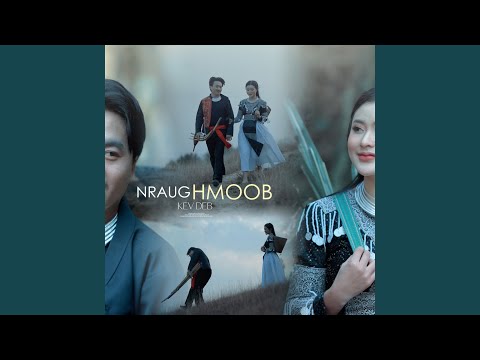 Tshwj Xeeb - Nraug Hmoob Kev Deb