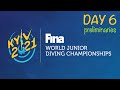 Day 6 | Preliminaries | World Junior Diving Championships 2021