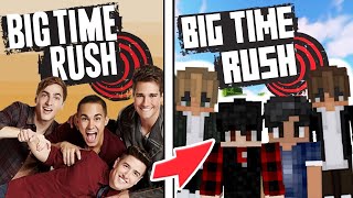 We Recreated Big Time Rush in Minecraft