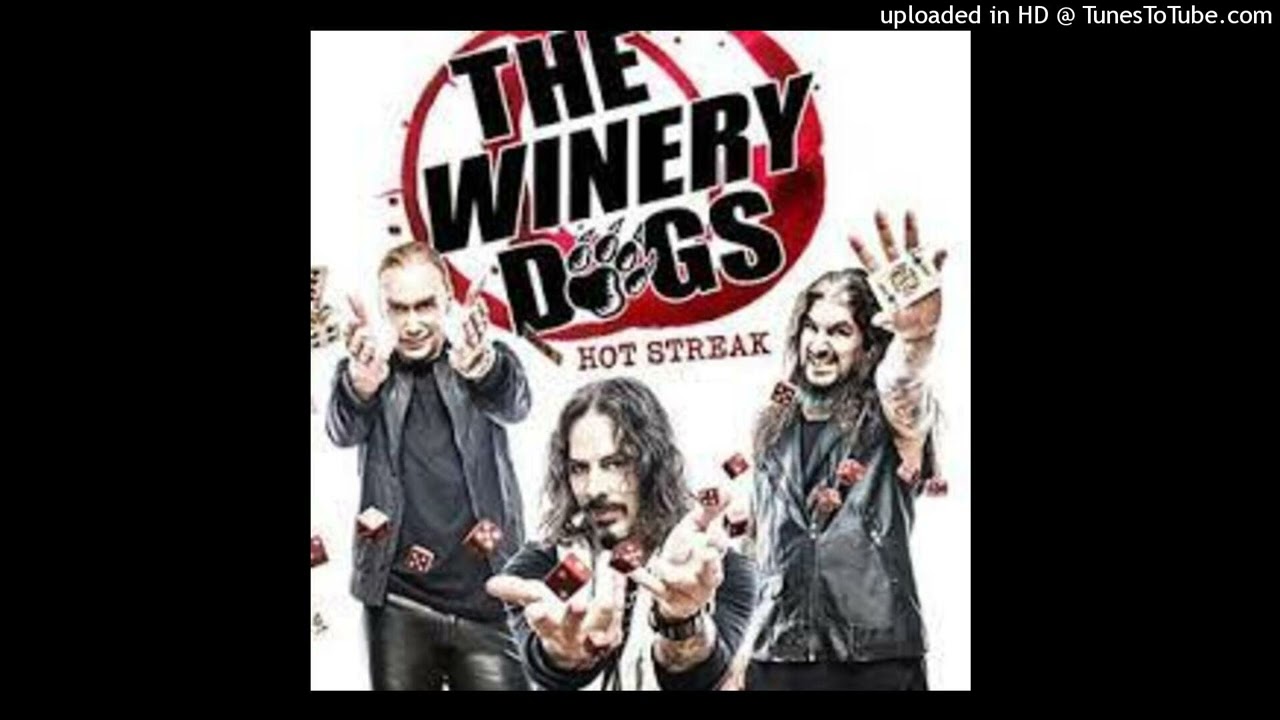 The Winery Dogs - Hot Streak