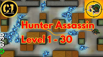 HUNTER ASSASSIN | Walkthrough Gameplay Part 1 - LEVELS 01-30 | Core Tricknology