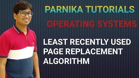 LEAST RECENTLY USED PAGE REPLACEMENT ALGORITHM | OPERATING SYSTEM | GATE CSE LECTURES