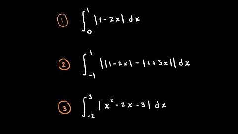 How to Solve Integrals Involving Absolute Values