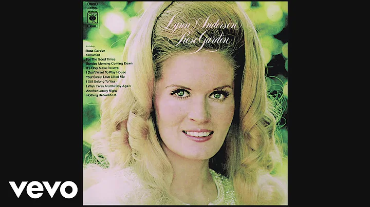 Lynn Anderson - (I Never Promised You A) Rose Gard...