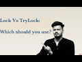 06 Lock vs Trylock Explained: Which Should You Use?