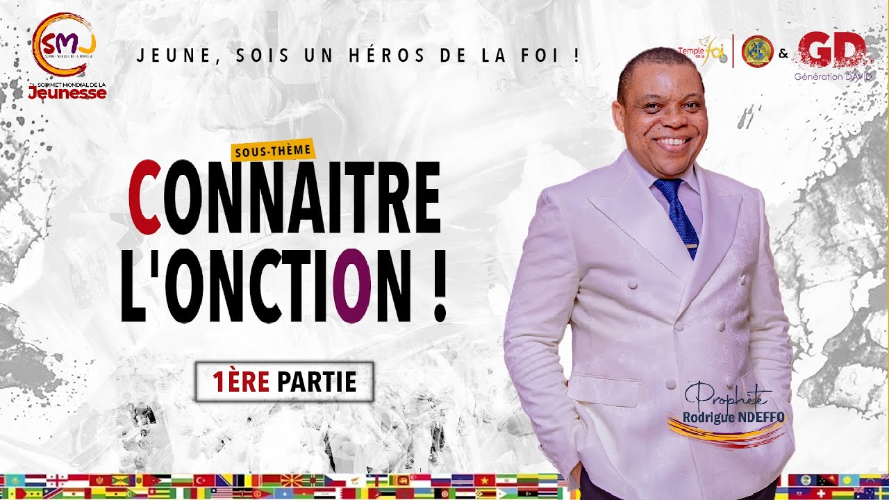 ⭕ CONNAITRE L'ONCTION ! 1ÈRE PARTIE - ✨RODRIGUE N'DEFFO✨