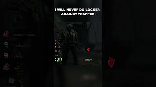 TRAPPER TURNED INTO VILLAIN MODE #dbd #dbdshorts #deadbydaylight #dbdclips