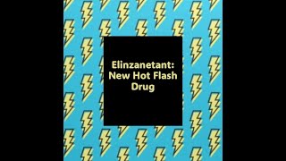 New Trial for Menoapusal Hot flashes