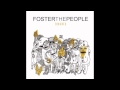 Foster The People - Don't Stop (Color On the Walls) [Free Album Download Link] Torches