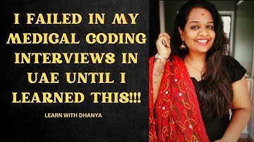 i failed 10 + interviews in medical coding interview in uae until i learned this!!! #learnwithdhanya