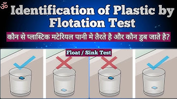 Identification Of Plastic Material by Floatation (Sink/Float) Test || Plastic Testing Part-4 ||