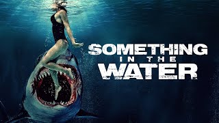 Something In The Water | Official Trailer | Horror Brains