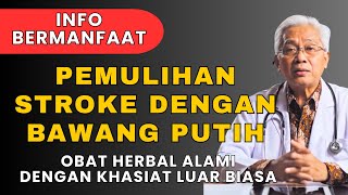 LANSIA 60+: STOKE SEMBUH HANYA DENGAN BAWANG PUTIH - Obat Herbal Alami Dengan Khasiat Luar Biasa