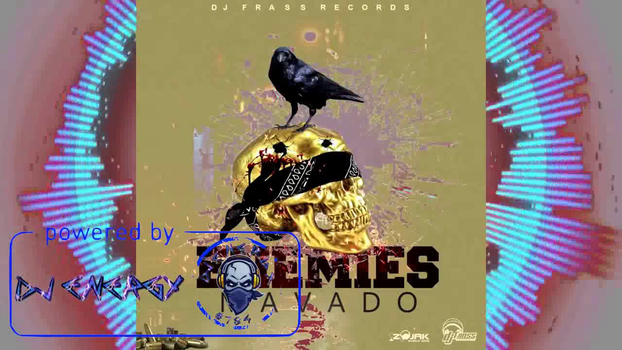 Mavado - Enemies (Clean) (Popcaan Diss) February 2018
