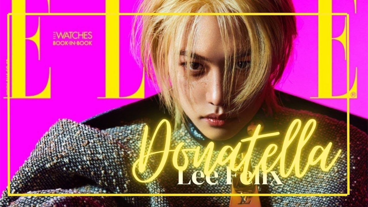"Donatella" || LEE FELIX FMV