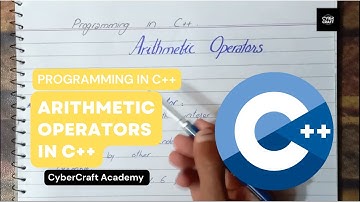 Arithmetic Operators | Operators in C++ | C++ for Beginners | CyberCraft Academy | Urdu/Hindi