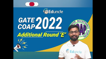 GATE COAP 2022 Additional Round E | Check GATE Admission Process #COAP_Additional_Round