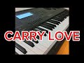 ゴダイゴ CARRY LOVE 本家耳コピ再現  高音質リメイク