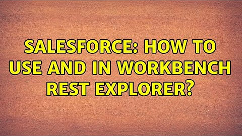 Salesforce: How to use AND in workbench REST explorer?