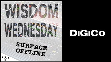 Wisdom Wednesday  Surface Offline
