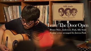 Leave the Door Open(Bruno Mars, Anderson .Paak, Silk Sonic)ㅣGuitar cover arranged by Juwon Park