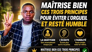 Maîtrise bien ces trois principes ça va complètement changé ta vie sans doute 