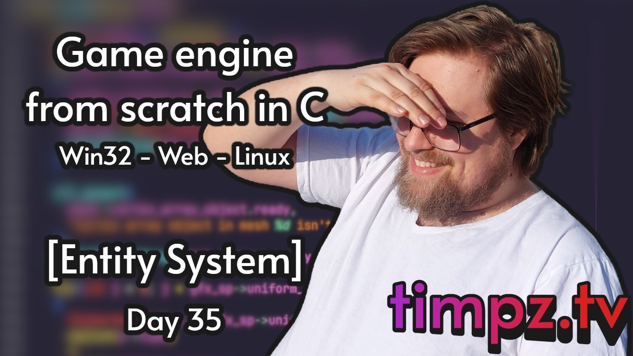 Multiplatform C game engine from scratch | Masstronaut - Day 35 [Entity ...