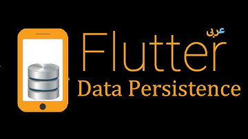 58- Flutter Storage -  SQLite Database part 1 (Arabic)