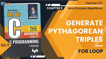 Let Us C Solutions | C Programming | Generate Pythagorean triples within limits using for loop in C