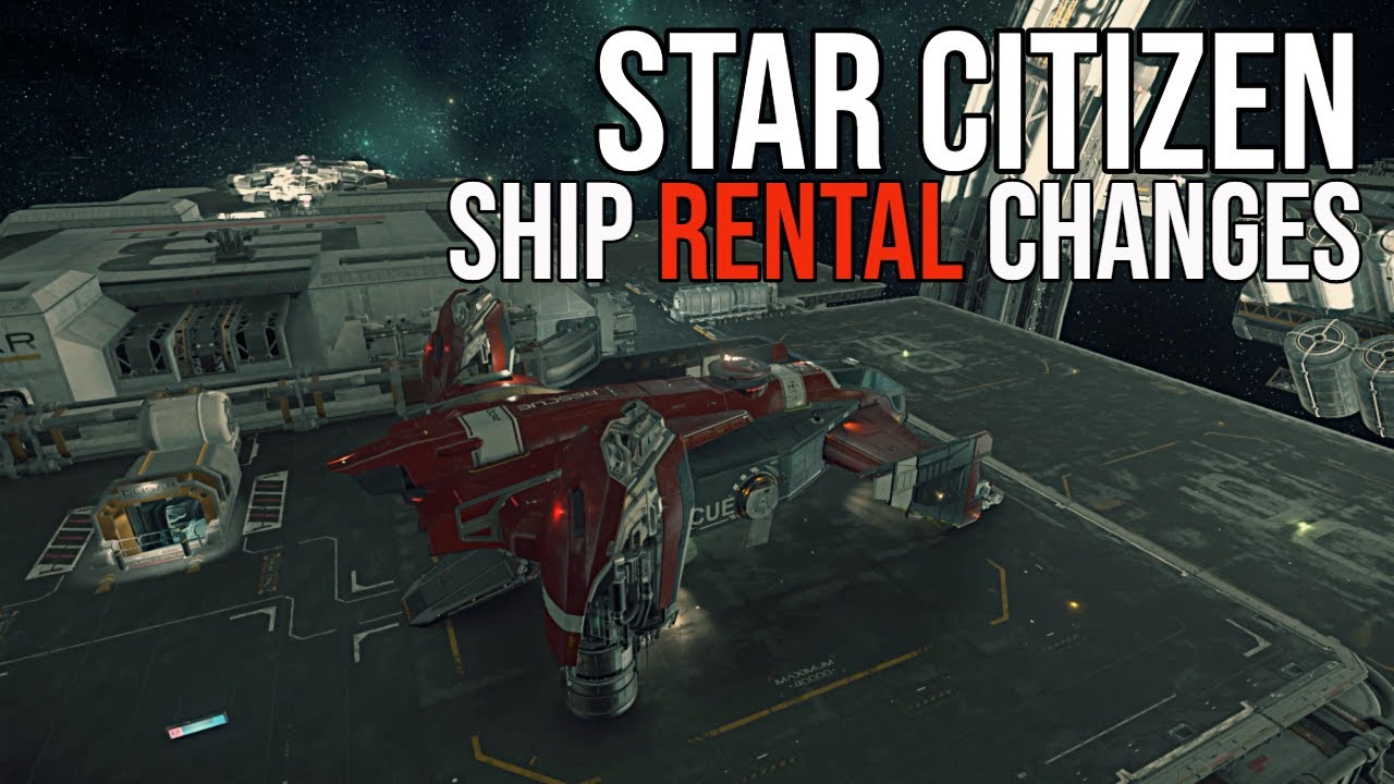 Star Citizen  PTU - Ship Rental Changes | BoredGamer