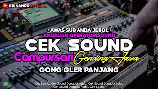 CEK SOUND CAMPURSARI GENDING JAWA FULL BASS GONG PANJANG KENDANG NGEPLAK TERBARU 2025